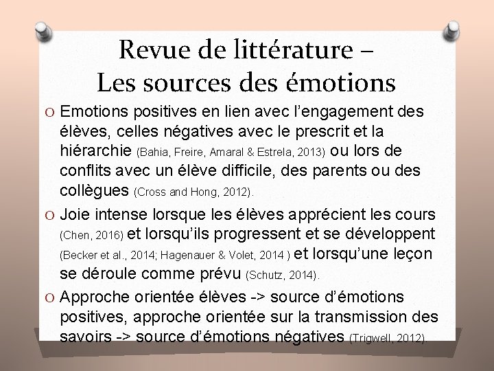 Revue de littérature – Les sources des émotions O Emotions positives en lien avec