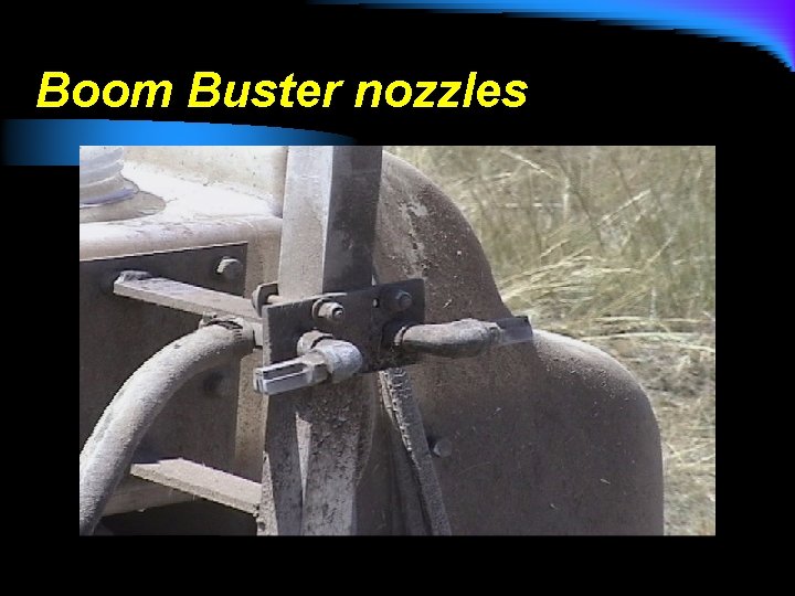 Boom Buster nozzles 