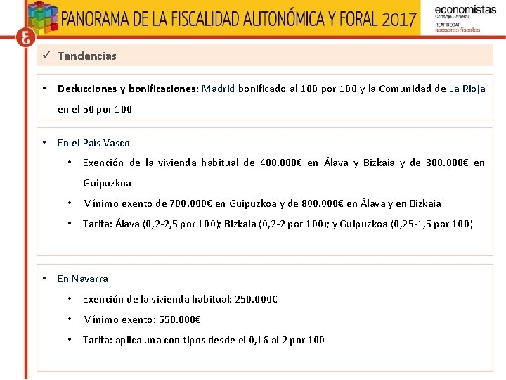 ü Tendencias • Deducciones y bonificaciones: Madrid bonificado al 100 por 100 y la ü Tendencias • Deducciones y bonificaciones: Madrid bonificado al 100 por 100 y la