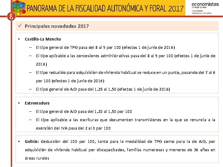 ü Principales novedades 2017 • Castilla-La Mancha – El tipo general de TPO pasa ü Principales novedades 2017 • Castilla-La Mancha – El tipo general de TPO pasa