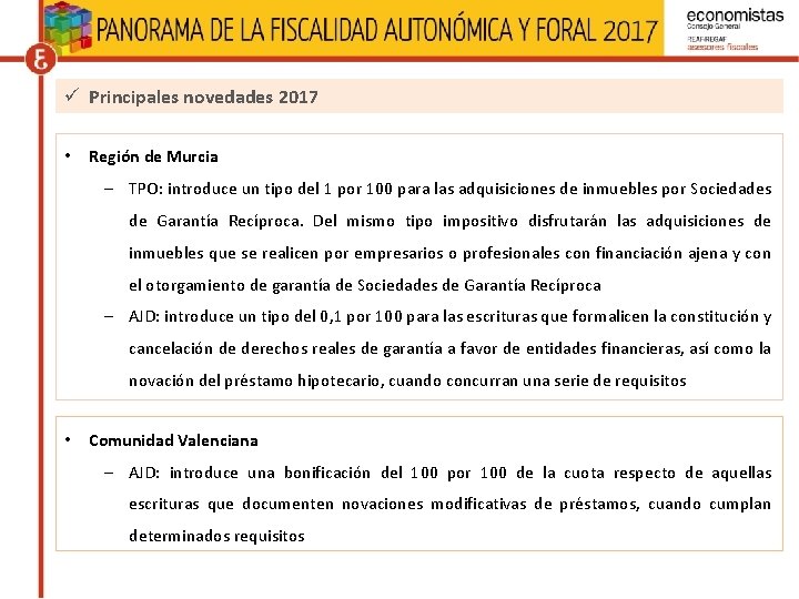 ü Principales novedades 2017 • Región de Murcia – TPO: introduce un tipo del ü Principales novedades 2017 • Región de Murcia – TPO: introduce un tipo del