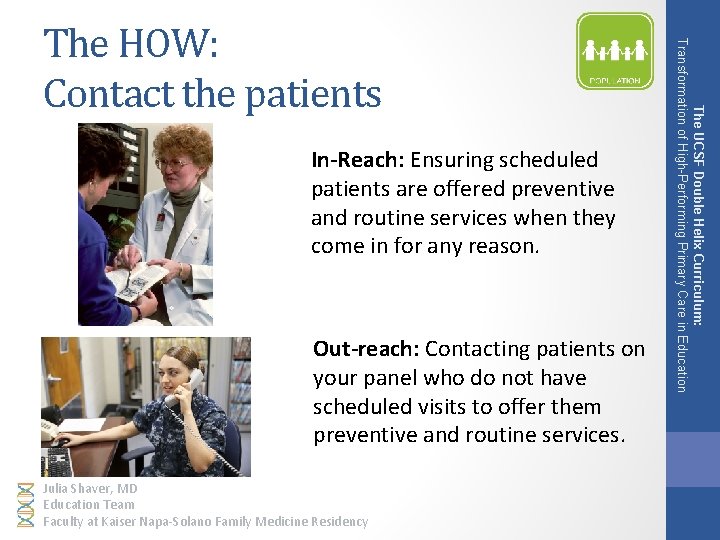 In-Reach: Ensuring scheduled patients are offered preventive and routine services when they come in