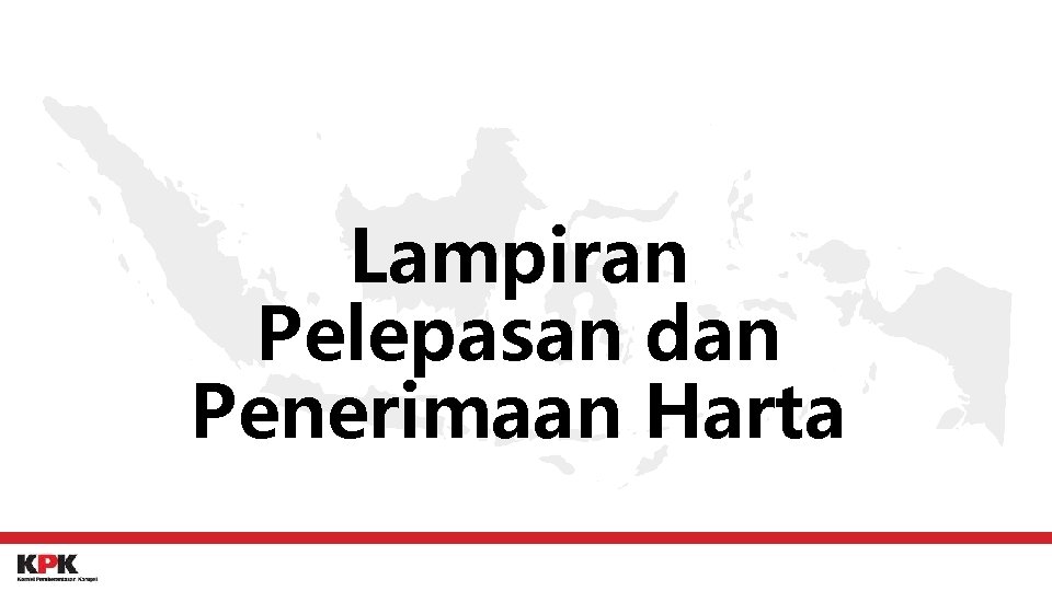 Lampiran Pelepasan dan Penerimaan Harta 