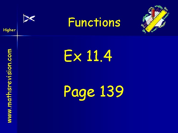 www. mathsrevision. com Higher Functions Ex 11. 4 Page 139 