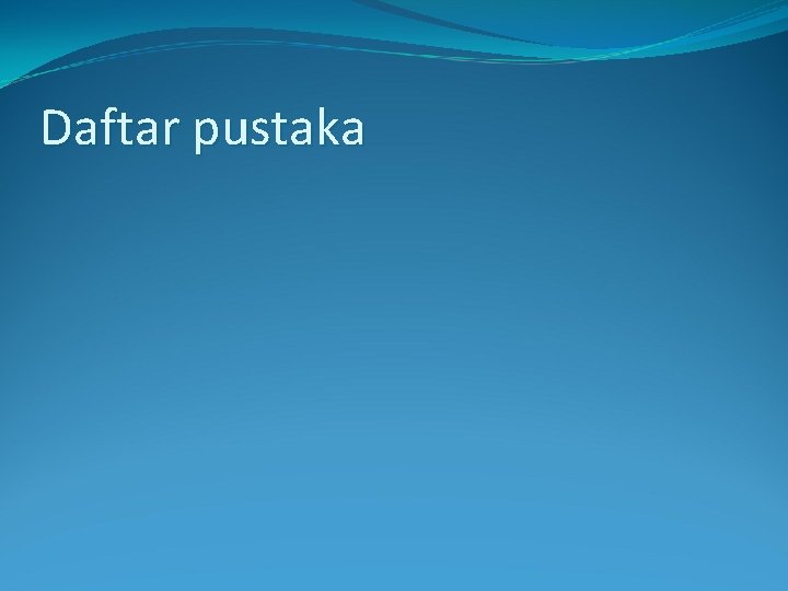 Daftar pustaka 