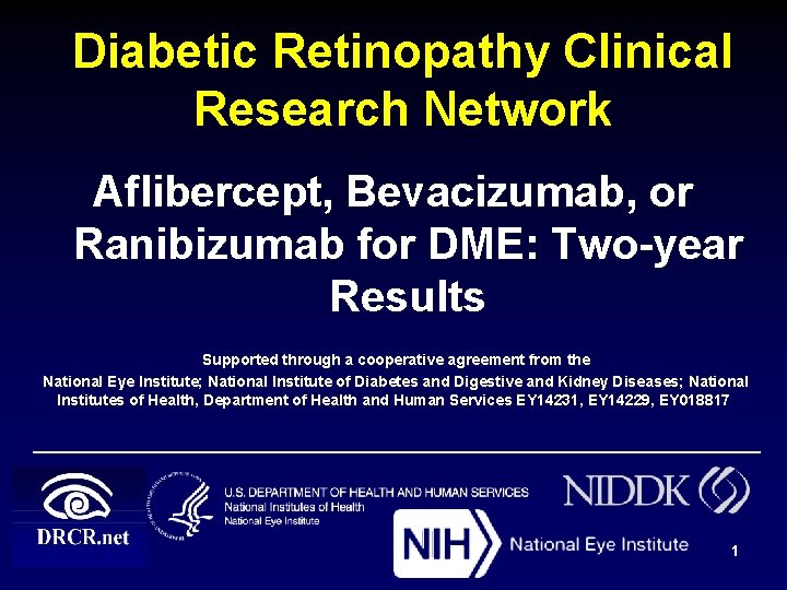 Diabetic Retinopathy Clinical Research Network Aflibercept, Bevacizumab, or Ranibizumab for DME: Two-year Results Supported