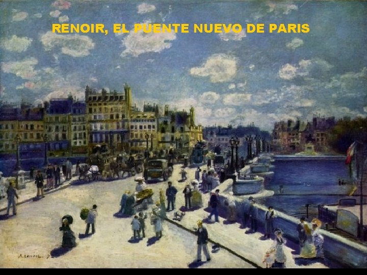 RENOIR, EL PUENTE NUEVO DE PARIS 