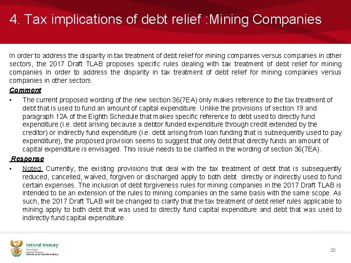 4. Tax implications of debt relief : Mining Companies In order to address the