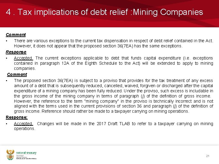 4. Tax implications of debt relief : Mining Companies Comment • There are various