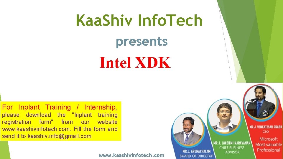 Kaa. Shiv Info. Tech presents Intel XDK For Inplant Training / Internship, please download