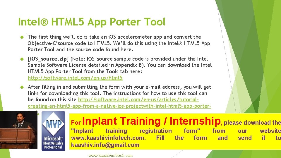 Intel® HTML 5 App Porter Tool The first thing we’ll do is take an