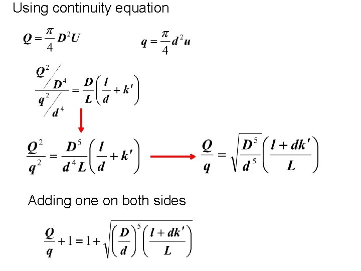 Using continuity equation Adding one on both sides 