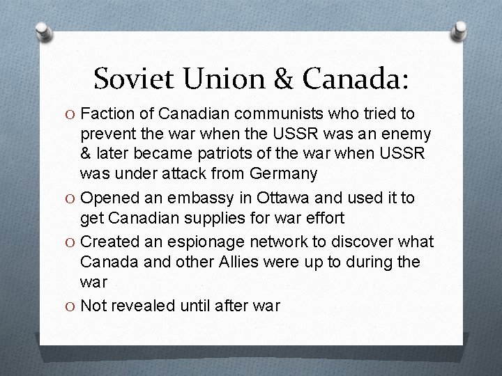 Soviet Union & Canada: O Faction of Canadian communists who tried to prevent the