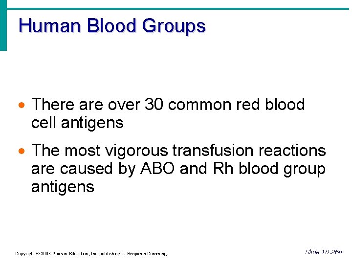 Human Blood Groups · There are over 30 common red blood cell antigens ·