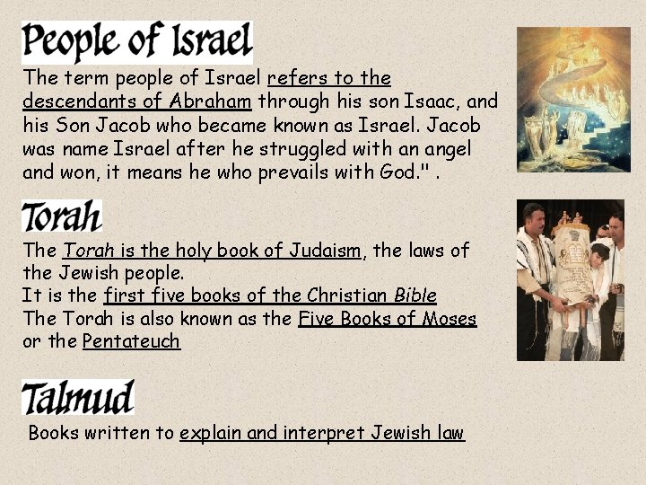 The term people of Israel refers to the descendants of Abraham through his son