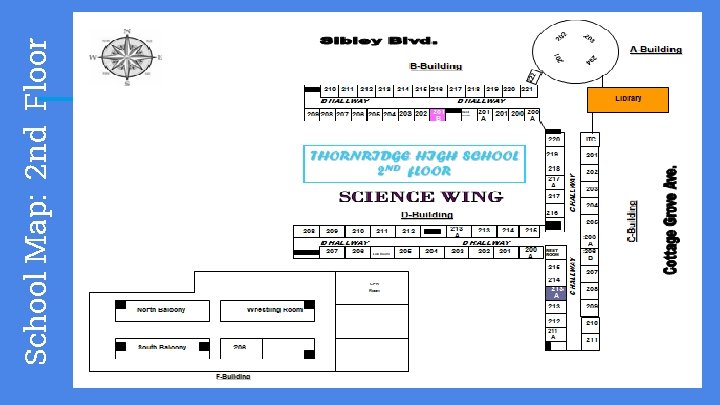 School Map: 2 nd Floor 