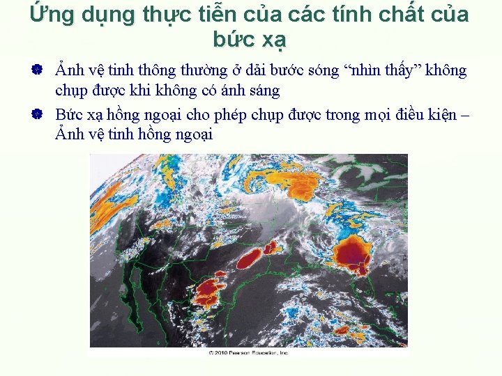 Ứng dụng thực tiễn của các tính chất của bức xạ Ảnh vệ tinh