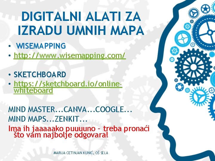 DIGITALNI ALATI ZA IZRADU UMNIH MAPA • WISEMAPPING • http: //www. wisemapping. com/ •