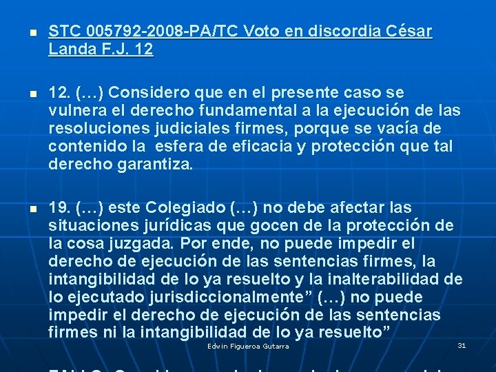 n n n STC 005792 -2008 -PA/TC Voto en discordia César Landa F. J.