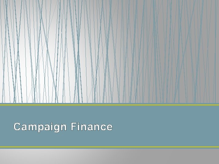 Campaign Finance 
