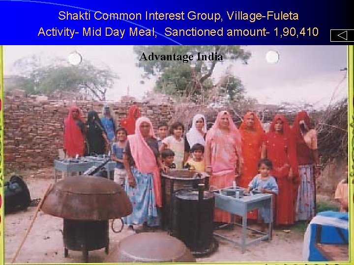Shakti Common Interest Group, Village-Fuleta Activity- Mid Day Meal, Sanctioned amount- 1, 90, 410