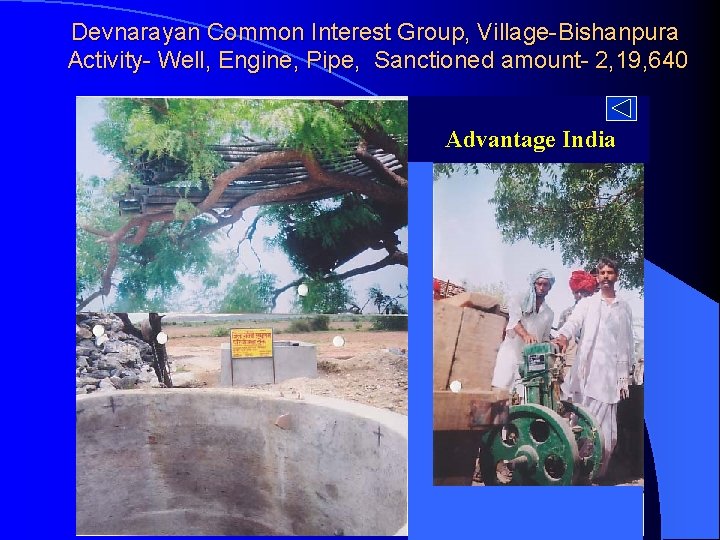 Devnarayan Common Interest Group, Village-Bishanpura Activity- Well, Engine, Pipe, Sanctioned amount- 2, 19, 640