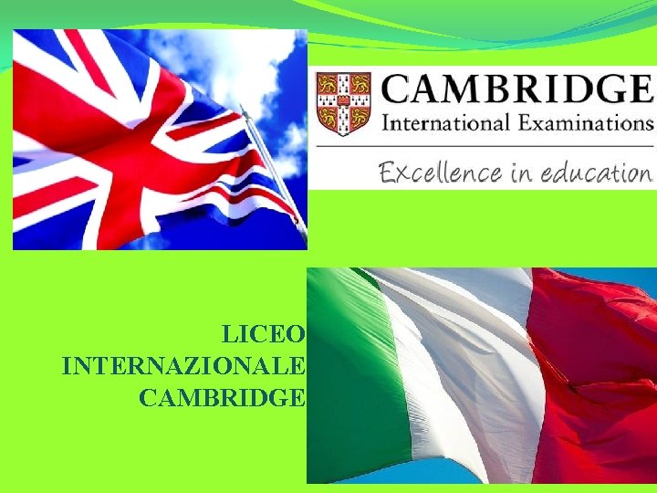 LICEO INTERNAZIONALE CAMBRIDGE 