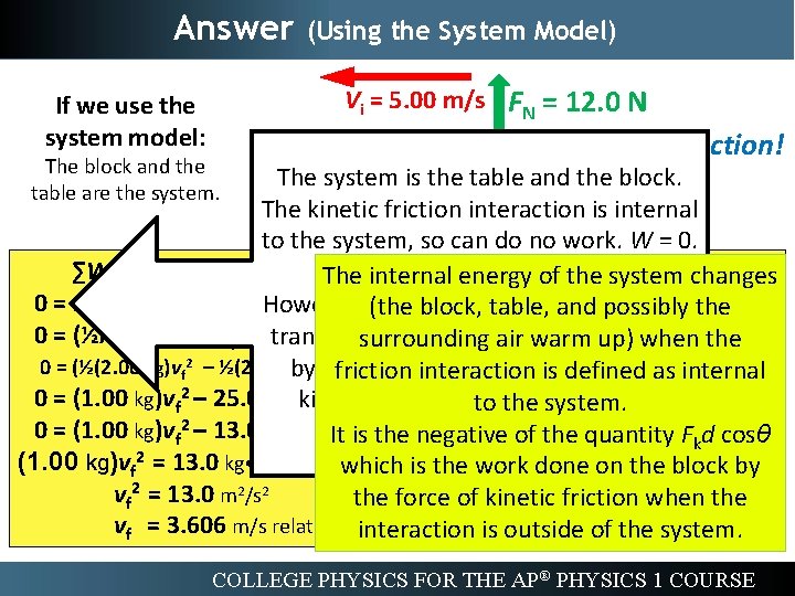Answer If we use the system model: (Using the System Model) Vi = 5.