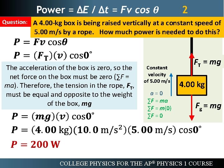Question: A 4. 00 -kg box is being raised vertically at a constant speed