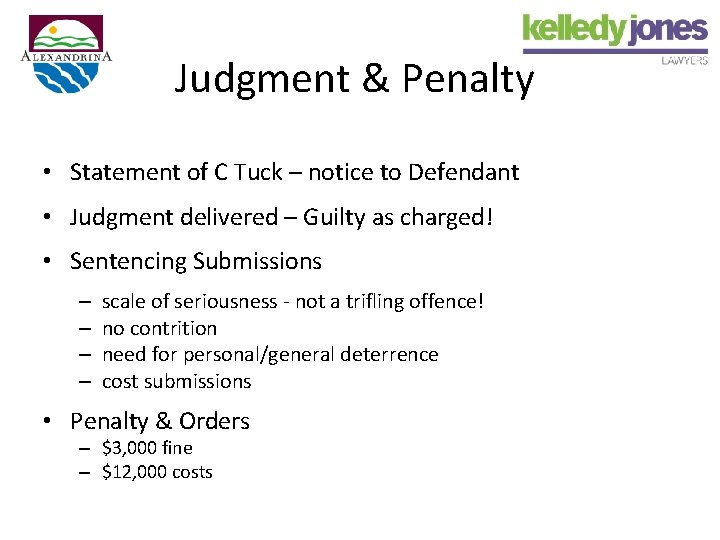 Judgment & Penalty • Statement of C Tuck – notice to Defendant • Judgment