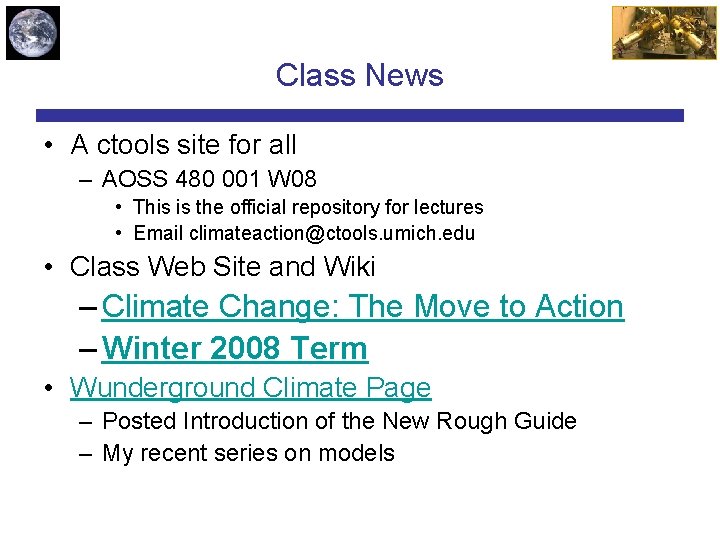 Class News • A ctools site for all – AOSS 480 001 W 08