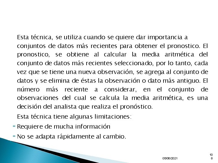 Esta técnica, se utiliza cuando se quiere dar importancia a conjuntos de datos más