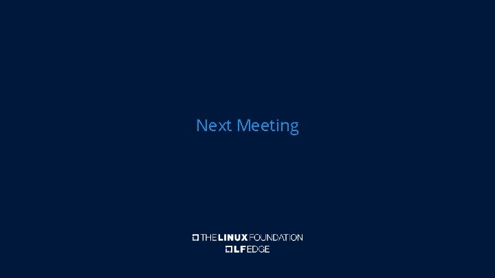Next Meeting 