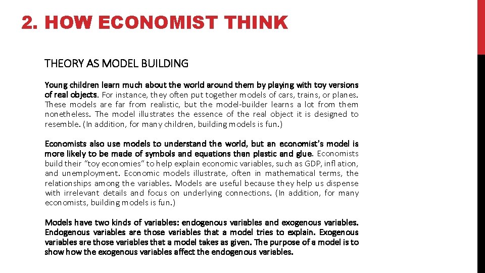 2. HOW ECONOMIST THINK THEORY AS MODEL BUILDING Young children learn much about the