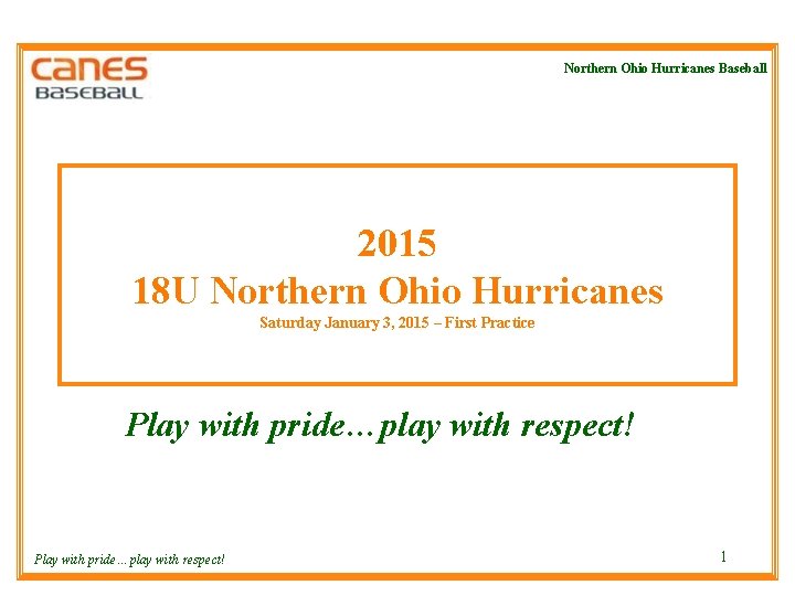 Northern Ohio Hurricanes Baseball 2015 18 U Northern Ohio Hurricanes Saturday January 3, 2015