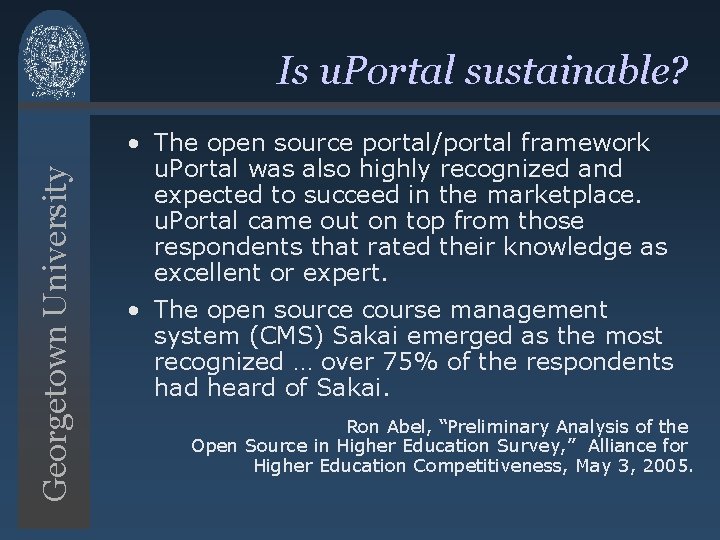 Georgetown University Is u. Portal sustainable? • The open source portal/portal framework u. Portal Georgetown University Is u. Portal sustainable? • The open source portal/portal framework u. Portal
