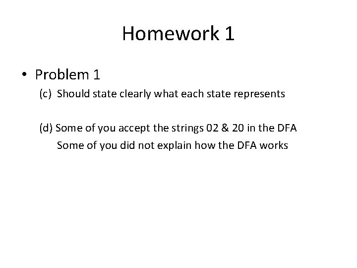Homework 1 • Problem 1 (c) Should state clearly what each state represents (d)