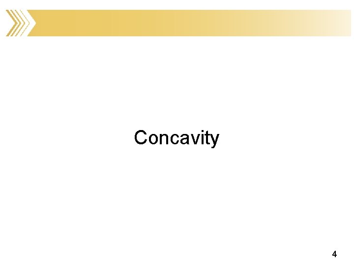 Concavity 4 