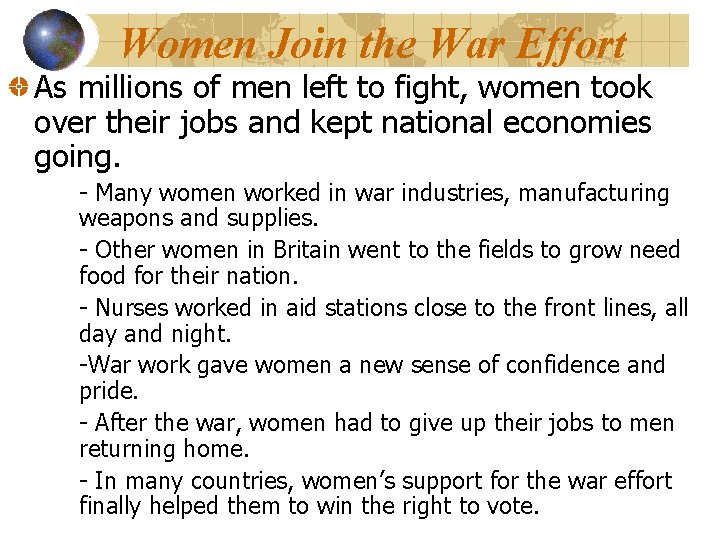 Women Join the War Effort As millions of men left to fight, women took