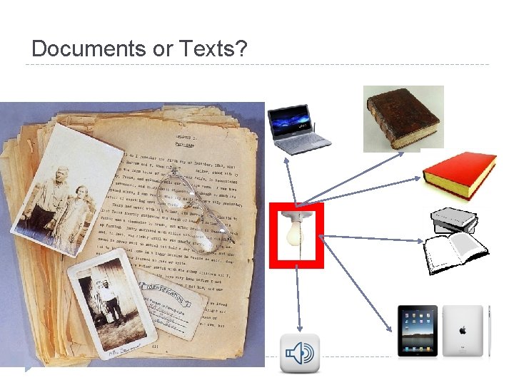 Documents or Texts? 