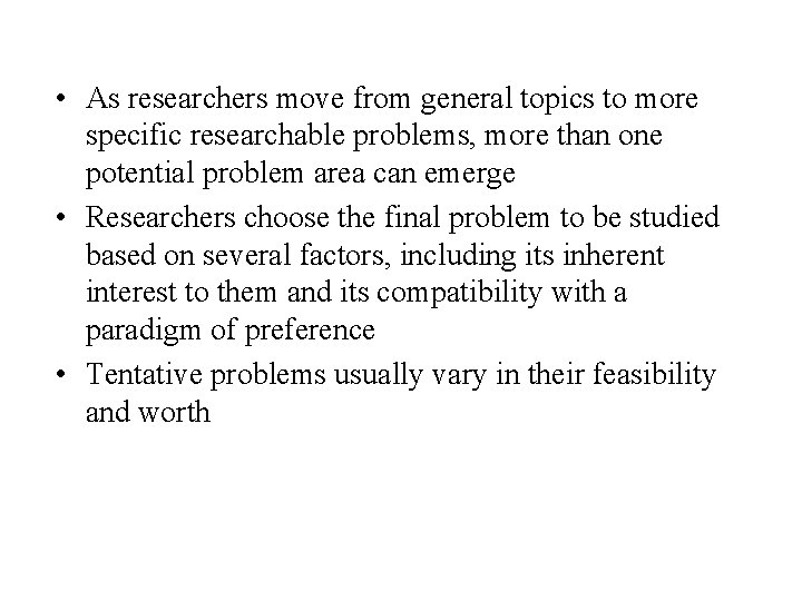 Specific Research Problems Examples Research problems Research Questions Research Hypotheses Overview of