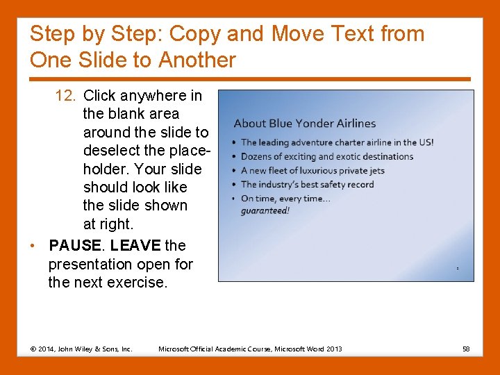 Step by Step: Copy and Move Text from One Slide to Another 12. Click