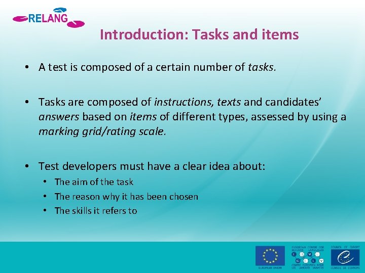 Introduction: Tasks and items • A test is composed of a certain number of