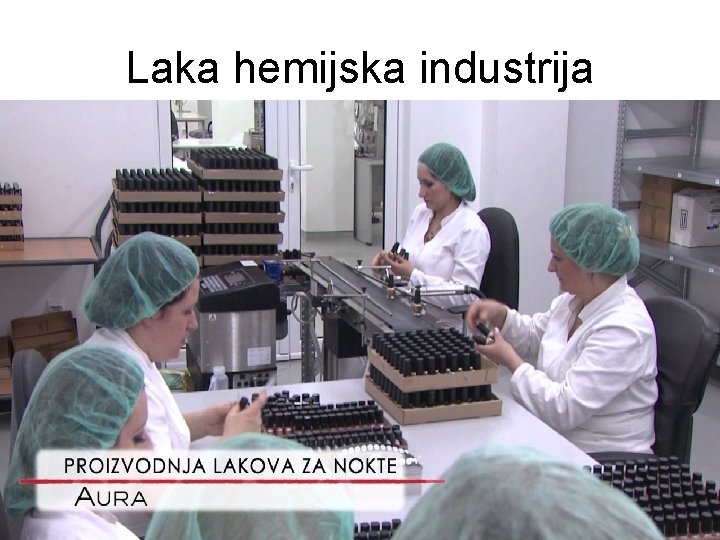 Laka hemijska industrija Laka hemijska industrija