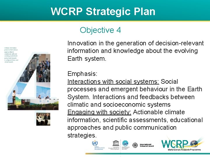 WCRP Strategic Plan Objective 4 Innovation in the generation of decision-relevant information and knowledge