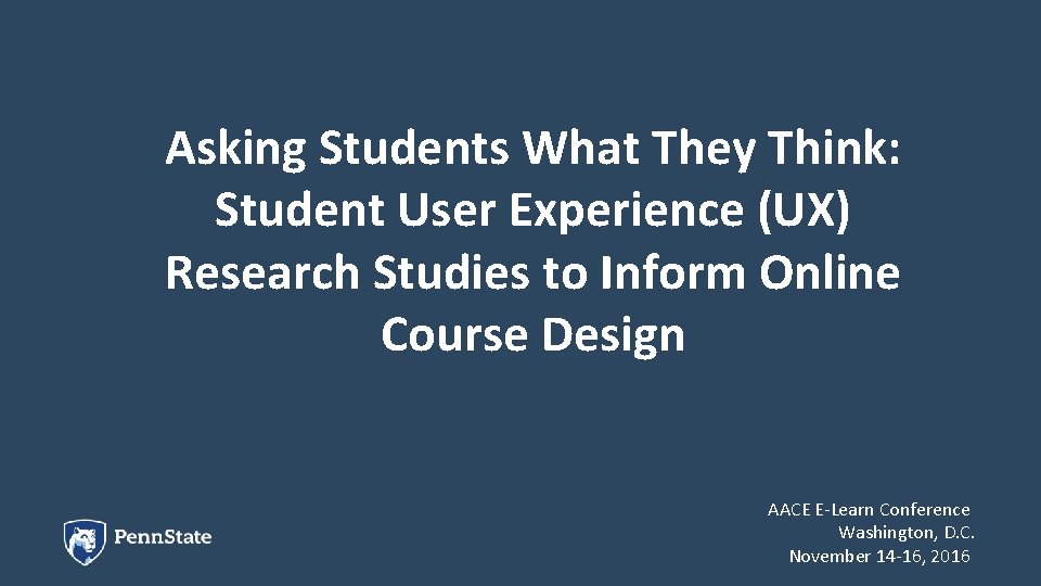 Asking Students What They Think Student User Experience