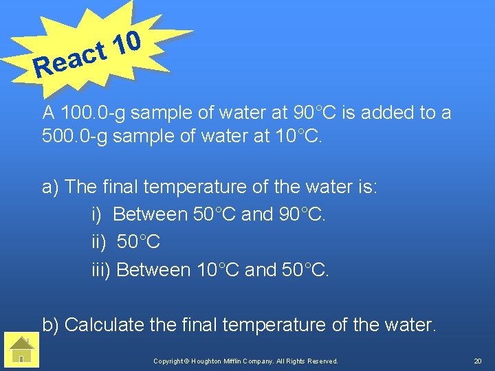 Re 0 1 act A 100. 0 -g sample of water at 90°C is