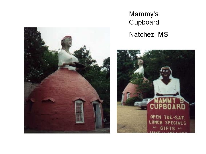 Mammy’s Cupboard Natchez, MS 