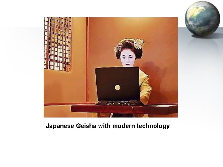 Japanese Geisha with modern technology 