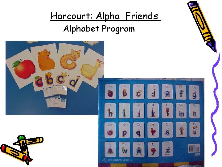 Harcourt: Alpha Friends Alphabet Program 